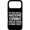 Gianna First Name Funny Designs For Girl Custodia per iPhone 17 Pro Max Sono davvero fantastico che Gianna abbia sentito parlare