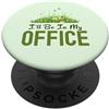 Funny Garden and Nature Outdoor Gardenin I'll Be In My Office Funny Gardener Love To Garden Out PopSockets PopGrip Adesivo