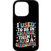 Grandmother Granddaughter Apparels Custodia per iPhone 14 Pro Nonna I used to be in charge then I Had A Granddaughter