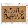 shuaishuaipuzi Zerbino con scritta Welcome to My Craft Room per ingresso e portico, 50 x 81 cm, per autunno, Natale, Halloween