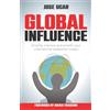 Rethink Press Global Influence: How business leaders can simplify, improve, and amplify their international impact