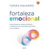 Zenith Fortaleza emocional: La clave para adaptarte a los cambios y dar un giro a tu vida: Toma distancia, piensa diferente y atrévete a actuar para adaptarte a los cambios