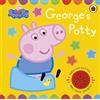 Ladybird Peppa Pig Georges Potty: A potty training sound book