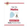 Coordination Group Publications Ltd (CGP KS2 Maths Year 6 Daily Practice Book: Autumn Term