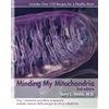TZ Press Minding My Mitochondria 2nd Edition: How I overcame secondary progressive multiple sclerosis (MS) and got out of my wheelchair.
