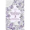 Robinson The Mindfulness Puzzle Book 3: Relaxing Puzzles to De-Stress and Unwind