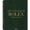 Teneues The Watch Book Rolex: 3rd updated and extended edition