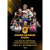 Grijalbo Kings League la guía oficial / Kings League The Official Guide: Sus secretos mejor guardados, entrevistas exclusi vas y todo lo que nunca te han contado
