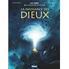 Glénat La naissance des dieux