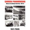 iUniverse.com CARRERA PANAMERICANA: History of the Mexican Road Race, 1950¿54