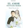 Lumen cordium El amor no puede morir: Marcel Van, la vida: Vol. 1