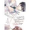 Seven Seas What He Who Doesn't Believe in Fate Says Vol. 1