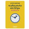 First Le petit livre pour ne plus perdre son temps