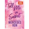 cbt Tell Me in Secret: Die Fortsetzung der prickelnden New-Adult-Trilogie von der Autorin des Weltbestsellers 'Culpa Mía': 2