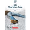 Cornelsen Verlag GmbH Die DaF-Bibliothek A1-A2 - Die Skorpion-Frau: Liebe und Tod in Heidelberg. Lektüre. Mit Audios online