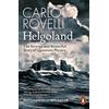 Penguin Helgoland: The Strange and Beautiful Story of Quantum Physics: The Sunday Times bestseller