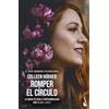 Booket Romper el círculo (It Ends with Us) Ed. Película: La novela en la que se ha basado la película protagonizada por Blake Lively