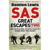 Quercus SAS Great Escapes Two: Six Untold Epic Escapes Made by World War Two Heroes