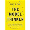 Basic Books Model Thinker: What You Need to Know to Make Data Work for You
