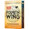 dtv Verlagsgesellschaft Fourth Wing - Flammengeküsst: Roman | Deluxe-Ausgabe mit atemberaubendem Farbschnitt | Das internationale Bestsellerphänomen: 1