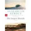btb Taschenbuch Die langen Abende: Roman - (Olive Kitteridge 2)