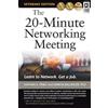 Career Innovations Press The 20-Minute Networking Meeting - Veterans Edition: Learn to Network. Get a Job.