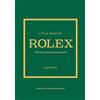 WELBECK Little Book of Rolex: The Story Behind the Iconic Brand