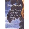 Konkursbuch Verlag Paul Celan und der chinesische Engel: Roman