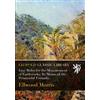 Leopold Classic Library Easy Rules for the Measurement of Earthworks: By Means of the Prismoidal Formula