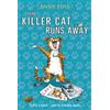 Yearling The Killer Cat Runs Away: 6