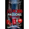 Piatkus Passions in Death: An Eve Dallas thriller: 59