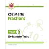 Coordination Group Publications Ltd (CGP KS2 Year 3 Maths 10-Minute Tests: Fractions