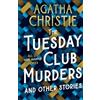 HarperCollins The Tuesday Club Murders: Miss Marple's Thirteen Problems: The Complete Miss Marple Short Stories