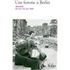 Folio Une femme à Berlin: Journal 20 avril-22 juin 1945