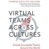 Interact Global Virtual Teams Across Cultures: Create Successful Teams Around the World