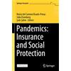 Springer Pandemics: Insurance and Social Protection