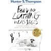 Vintage Fear and Loathing in Las Vegas: A Savage Journey to the Heart of the American Dream [Lingua Inglese]