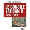 Artège Editions Le concile Vatican II 1962-1965: Texte intégral