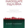 Machine Intelligence Research Institute Inadequate Equilibria: Where and How Civilizations Get Stuck