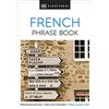 DK Eyewitness Travel Phrase Book French: Essential Reference for Every Traveller (Eyewitness Travel Guides Phrase Books)