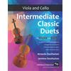 CREATESPACE Intermediate Classic Duets for Viola and Cello: 22 Classical and Traditional pieces arranged especially for equal players of intermediate standard. Most are in easy keys.