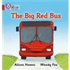 HarperCollins The Big Red Bus: A simple recount of a journey on a big, red bus