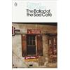 Penguin Classics The Ballad of the Sad Café: Carson McCullers