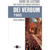 Artège Editions Guide de lecture des textes du concile Vatican II, Dei verbum
