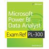 Microsoft Press Exam Ref PL-300 Power BI Data Analyst