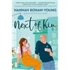 Faber And Faber Ltd. Next of Kin: A spicy, big-hearted romance about creating home, healing old wounds, and falling in love when you least expect it