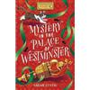 A&A Press Mystery in the Palace of Westminster: 1