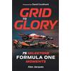 Michael O'Mara Books Grid to Glory: 75 Years of Formula One's Most Iconic Moments