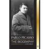 United Library Pablo Picasso: The Biography and Portrait of a Spanish painter and sculptor that created over 20000 works of art