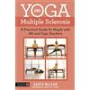 Singing Dragon Yoga and Multiple Sclerosis: A Practical Guide for People With Ms and Yoga Teachers